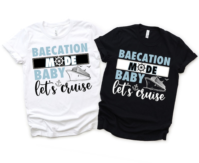 Baecation Mode Cruise PNG Bundle, DIY Matching Cruise vacation shirts, Couple Cruise tees, Couples Vacation, His and Hers, Travel Shirts, Honeymoon, Girls trip, Anniversary Gift, Birthday Trip, SVG