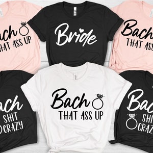 Junggesellinnenabschied PNG, Junggesellinnenabschied, Braut, Junggesellinnenabschied Shirts, Bach Shit Crazy, Brautjungfer, Braut-Kader, Braut-Crew