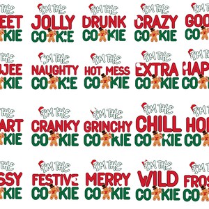 May include: A collection of Christmas-themed graphics featuring phrases like "Sweet Cookie," "Jolly Cookie," and "Crazy Cookie." Each design includes a gingerbread man wearing a Santa hat. The text is in red and green.