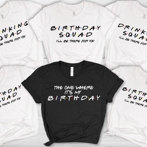Freunde Geburtstagsparty PNG, Freunde Themenparty, DIY Geburtstag Shirt, Geburtstag Crew, Geburtstag Squad, Trinkgruppe Shirt, DIY Party Shirts