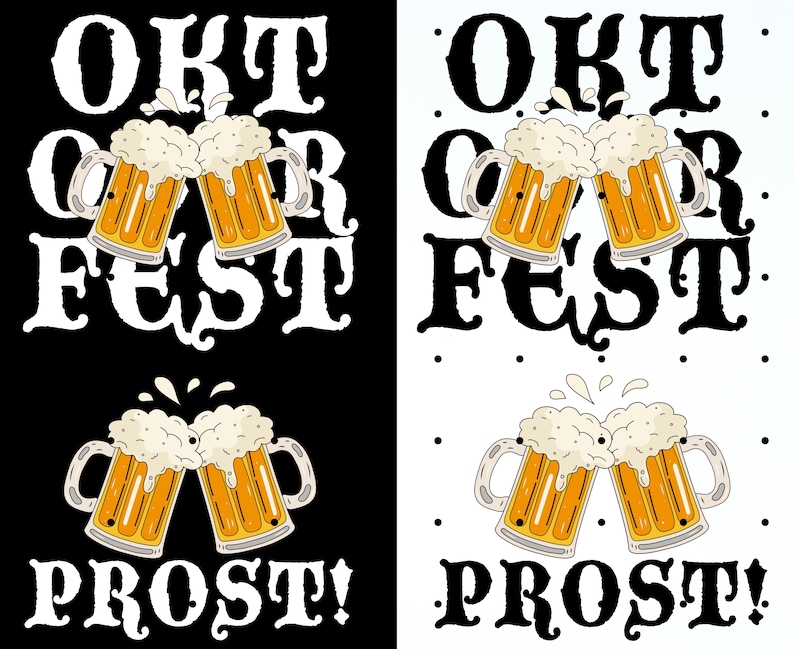 May include: Oktoberfest-themed design with two beer mugs clinking together, filled with golden beer and foamy heads. The words "OKTOBERFEST" and "PROST!" are in bold white letters on a black and white background.