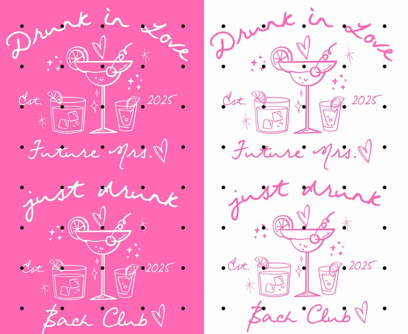Pode incluir: Design gr&aacute;fico rosa e branco com o texto "Drunk in Love" e "Just Drink" com um copo de coquetel e um cora&ccedil;&atilde;o. O texto "Est. 2025" e "Future Mrs." tamb&eacute;m est&atilde;o inclu&iacute;dos. O design &eacute; perfeito para uma despedida de solteira ou um ch&aacute; de panela.