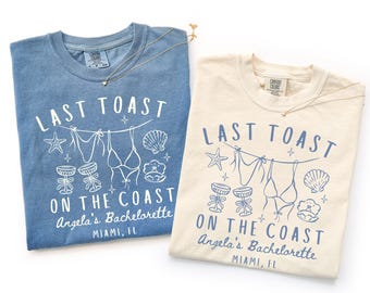 Last Toast On The Coast Shirt, Beach Seashell Bachelorette Party Shirt, Girls Trip Tee