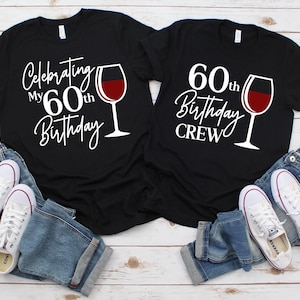 60th Birthday png, Feiern meinen 60.Geburtstag png, Birthday Crew, 60.Geburtstagsparty, Birthday Squad, Passende Gruppe Geburtstagsshirts png