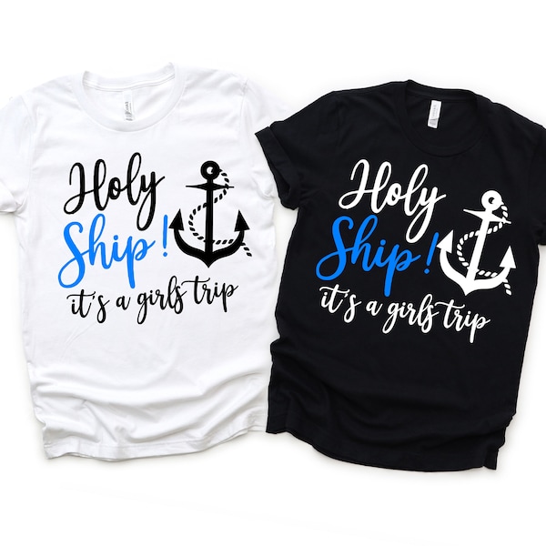 Holy Ship It's a Girls Trip PNG, DIY Cruise Vacation Shirt, Cruise Squad, Birthday Cruise, Girls Trip, Birthday png, Matching Group Tee