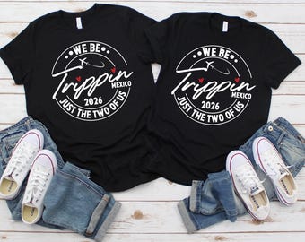 Vacaciones en pareja PNG, diseño de camiseta para viaje de vacaciones, We Be Trippin 2026