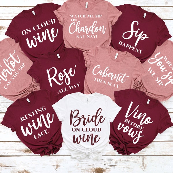 Wine Bachelorette Party PNG, Wine Sayings, Wine Tasting, DIY Funny Wine Tees, DIY Bridal Party, Wine Bridesmaid Proposal, Wine Quotes