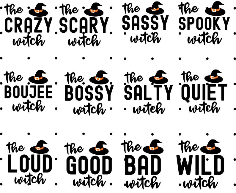 Puede incluir: Una colecci&oacute;n de dise&ntilde;os de texto en blanco y negro con ilustraciones de sombreros de bruja. Los dise&ntilde;os muestran las palabras "Crazy", "Scary", "Sassy", "Spooky", "Boujee", "Bossy", "Salty", "Quiet", "Loud", "Good", "Bad" y "Wild".