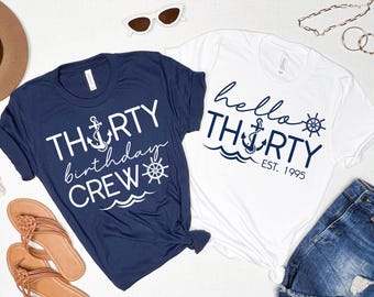 Nautical 30th Birthday PNG, Anchor Cruise Shirt Design (Digital Download)