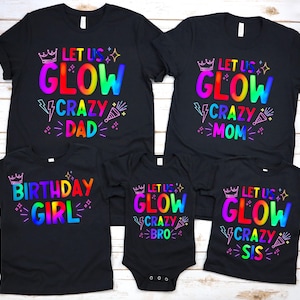 Geburtstag Glow Party PNG, Lassen Sie uns verrückte Familie Geburtstag png leuchten, Glow Geburtstagsparty, Familie Passende Glow Party Shirts png, Kinder Geburtstag