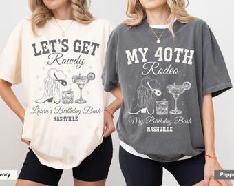 Let's Get Rowdy PNG, My Rodeo Digital, Nashville Birthday Bash Shirt Design