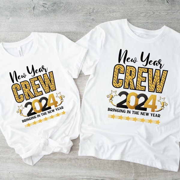 New Year 2024 PNG, Happy New Year 2024 png,  New Year Crew, Hello 2024, NYE Shirt, New Years Squad, DIY New Year Shirt, New Years Eve Party