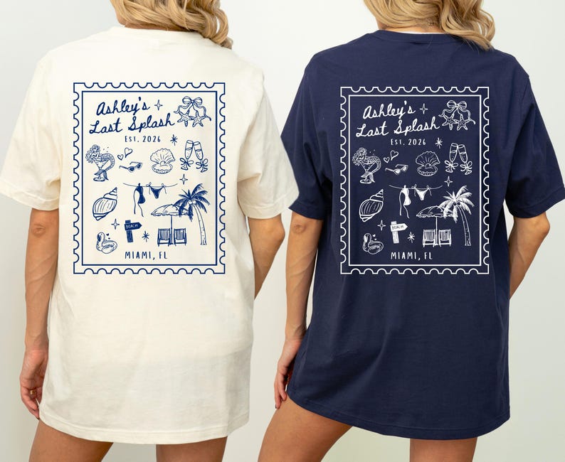 May include: Two t-shirts, one cream and one navy blue, featuring a stamp-like design on the back. The design includes the text "Ashley's Last Splash Est. 2026" and beach-themed illustrations. The bottom of the stamp reads "Miami, FL".