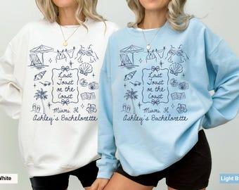 Last Toast on the Coast Bachelorette Sweatshirt Bride Crew Matching Beach Weekend Crewneck