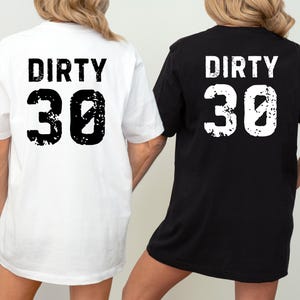 Dirty 30 PNG, 30. Geburtstag Design (Digitaler Download)