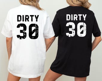 Dirty 30 PNG, Distressed 30th Birthday Design (Digital Download)
