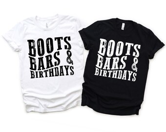 Boots Bars & Birthdays PNG, Country Western Birthday Shirt Design, Birthday Crew