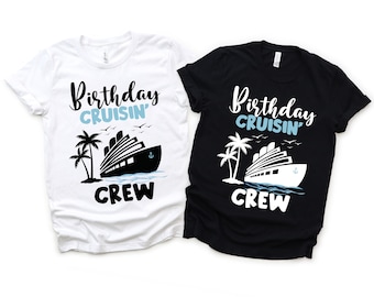 Birthday Cruisin' Crew PNG, Family Cruise Trip (Digital Download)