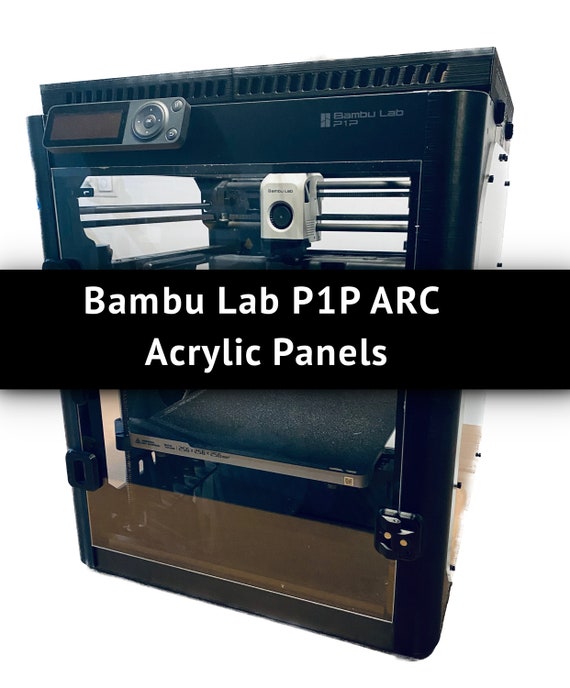 Bambu Lab P1P enclosure ARC set of plexiglass (acrylic) panels