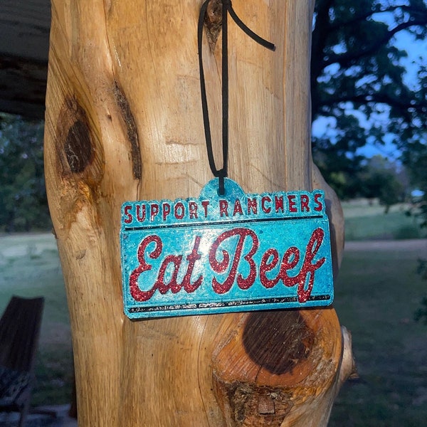 Eat Beef Support Ranchers Freshie!