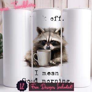 Eff off, I mean Good Morning seamless tumbler design wrap, 20 oz Skinny Tumbler Sublimation, Straight Tumbler, Instant Download PNG