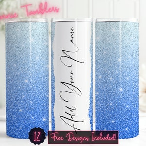 Add Your Own Name/Text blue gradient glitter seamless tumbler design wrap, 20 oz Skinny Tumbler Sublimation, Instant Download PNG