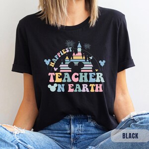 Disney Mickey Mouse Happiest Teacher On Earth Shirts, Funny Disney Teacher Shirt, Teacher Womens Shirt, Happiest Place On Earth Shirt,