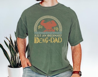 Comfort Colors® Just An Ordinary Demi Dad Shirt - Maui Shirt for Dad, Disney Moana shirt, Father's Day Gift, Demi Dad Tee, Dad Shirt,