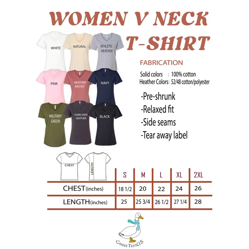 May include: A size chart for women's V-neck t-shirts in various colors, including white, natural, athletic heather, pink, heather mauve, navy, military green, dark gray heather, and black. The chart shows chest and length measurements in inches for sizes S, M, L, XL, and 2XL. The fabric is 100% cotton for solid colors and 52/48 cotton/polyester for heather colors. The t-shirts are pre-shrunk, have a relaxed fit, side seams, and a tear-away label.