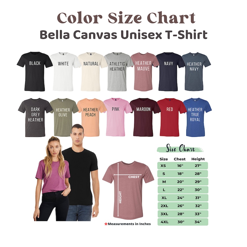 May include: Bella Canvas unisex t-shirt size chart with color swatches of different t-shirt colors. The chart shows sizes XS to 4XL with corresponding chest and height measurements in inches.
