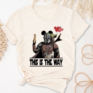 This Is The Way Shirt, Mandalorian Shirt, Mouse Ears Shirt, Star Wars Shirt, Father&#39;s Day Gift, Disney Man Shirt, Birthday Gift Idea