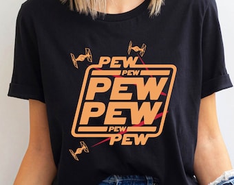 Pew Pew Pew T-Shirts, Star Wars Shirt, Force With You Shirts, Disney Star Wars Shirt, Star Wars Gift, Disney Park Vacations