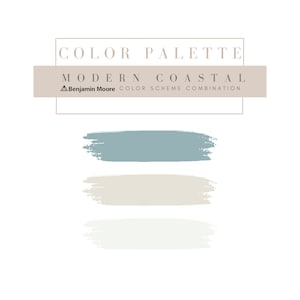 Modern Coastal Color Scheme Benjamin Moore, Modern Coastal Paint Color Combinations, Calm Coastal Coordinating Paint Colors