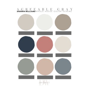 May include: A color palette featuring 10 paint colors from Sherwin-Williams. The color scheme is called "Agreeable Gray Whole House Color Scheme". The colors include a light gray, a white, a beige, a dark blue, a light pink, a light cream, a light green, a light brown, and a light blue.