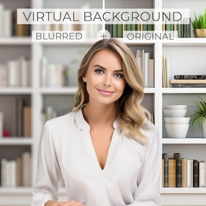 May include: A woman with long blonde hair is standing in front of a white bookshelf with books and plants. The text "VIRTUAL BACKGROUND" is displayed above her head, with "BLURRED" and "ORIGINAL" below it.