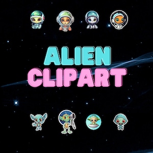 Alien Clipart | Cute Alien Clipart | Cartoon Aliens | Clipart for Stickers, posters, digital PNG