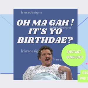 Tarjeta de cumpleaños de Pedro Pascal - Tarjeta temática SNL Hospital Sketch - Cumpleaños OMG - El último de nosotros - Tiktok Pedro - Tarjeta Blue Pascal