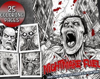 25 Pages Horror Coloring Book Nightmare Fuel Adult Coloring Pages, Instant Download, Grayscale Coloring Book, Printable PDF File