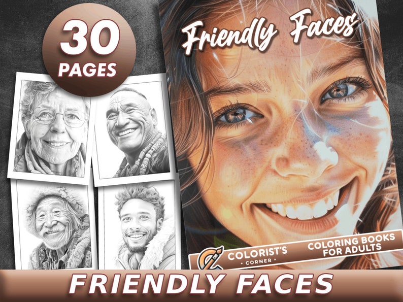 May include: A colouring book cover with the title "Friendly Faces" and a close-up image of a smiling woman's face. The cover also features the text "Colorist's Corner" and "Colouring Books for Adults". The book has 30 pages.