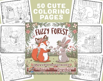 50 Pages Fuzzy Forest Coloring Book Adult Coloring Pages, Animal Coloring Pages for Kids, Cute and Adorable Coloring Page Printable PDF