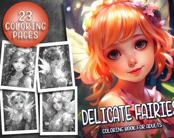 23 Delicate Fairies Coloring Book - Adult Coloring Pages, Kids Coloring Book, Instant Download, Grayscale Coloring Book, Printable PDF File