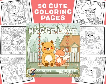 50 Pages Hygge Love Coloring Book Adult Coloring Pages, Valentines Coloring Pages for Kids, Cute and Adorable Coloring Page Printable PDF
