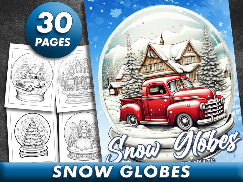 May include: A colouring book with 30 pages of snow globe illustrations. The cover features a red pickup truck, a snow-covered house, and a snow globe with a winter scene. The text "Snow Globes" is written in large, white letters.