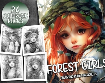 26 Pages Cute Forest Girls Coloring Book Adult Coloring Pages, Instant Download, Grayscale Coloring Book, Printable PDF File