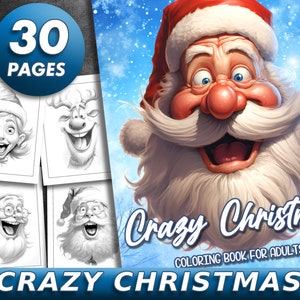 Könnte beinhalten: Ein Malbuch mit einem Cover, das einen Cartoon-Weihnachtsmann mit weißem Bart und roter Mütze zeigt. Der Titel des Buches lautet "Crazy Christmas Coloring Book for Adults" und es hat 30 Seiten.