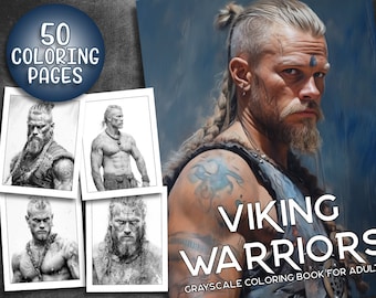 50 Pages Tattooed Viking Warriors Coloring Book Adult Coloring Pages, Instant Download, Grayscale Coloring Book, Printable PDF File
