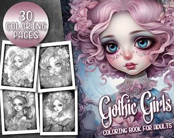 30 Pages Gothic Girls Coloring Book Adult Coloring Pages, Kids Coloring Book, Instant Download, Grayscale Coloring Book, Printable PDF File