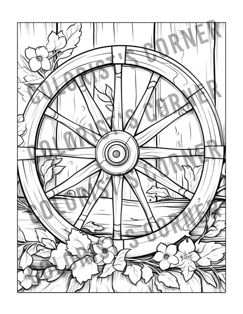 May include: A black and white line drawing of a wooden wagon wheel with spokes and a hub. The wheel is surrounded by flowers and leaves.
