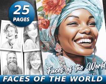 25 Pages Face of the World Coloring Book Adult Coloring Pages, Friendly Faces, Portrait, Grayscale Coloring Book, Printable PDF File