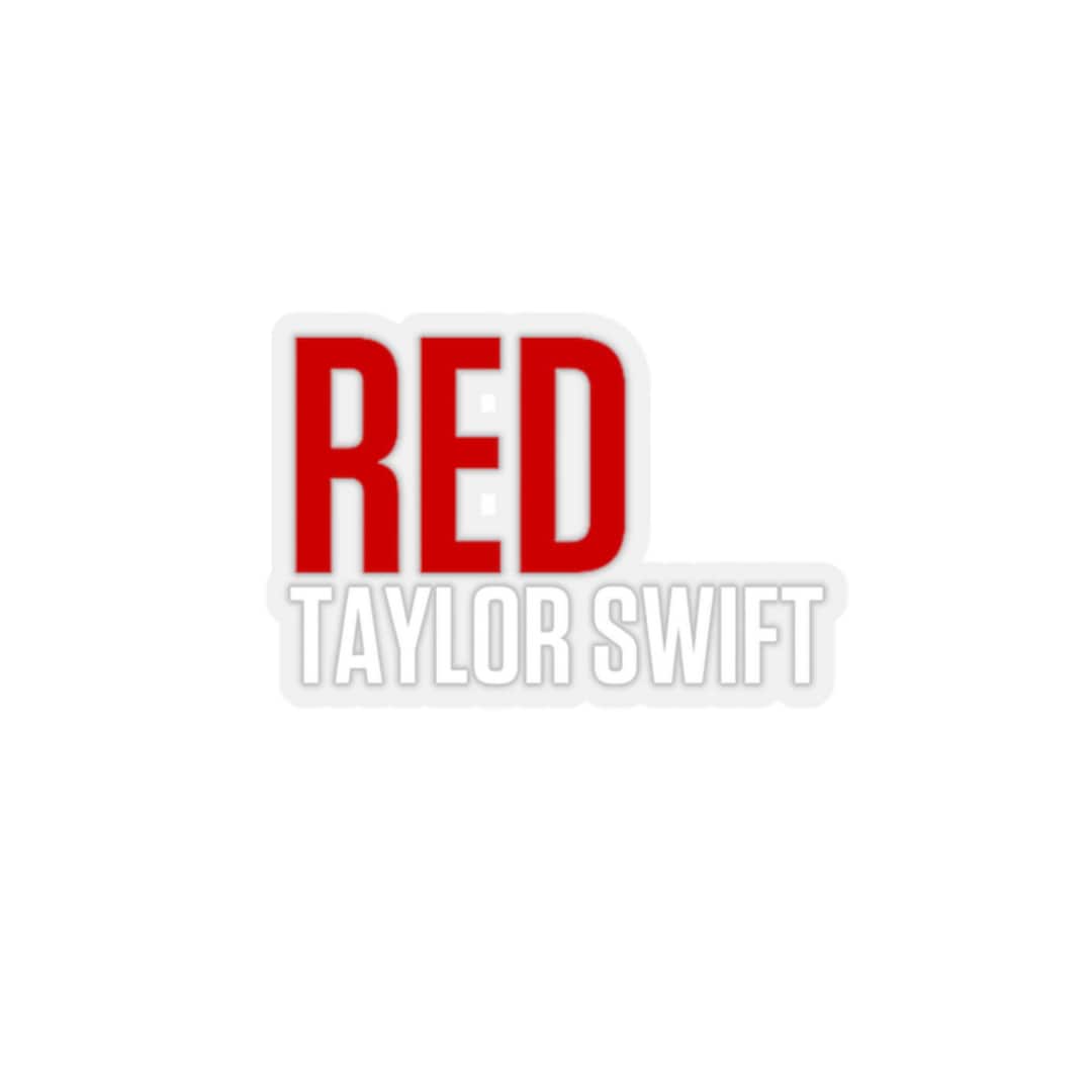 Taylor Swift Red Album Design Minimalist Taylor Swift Red Font